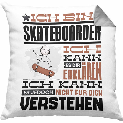 Skateboarder Geschenk Kaffee-Kissen mit Füllung 40x40 Geschenkidee für Skateboarder Ich Bin Skateboarder Ich Kann Es Dir Erklären Jedoch Nicht Für Dich Verstehen Spruch Lustig (Grau) Grau Trendation