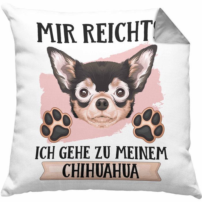 Chihuahua Besitzer Kissen mit Füllung 40x40 Geschenk Lustiger Spruch Geschenkidee Mir Reichts Ich Geh Zu Meinem Chihuahua (Grau) Grau Trendation