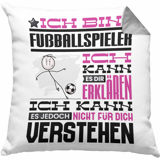 Fußballspieler Geschenk Kaffee-Kissen mit Füllung 40x40 Geschenkidee für Fußballspieler Ich Bin Fußballspieler Ich Kann Es Dir Erklären Jedoch Nicht Für Dich Verstehen Spruch Lustig (Grau) Grau Trendation