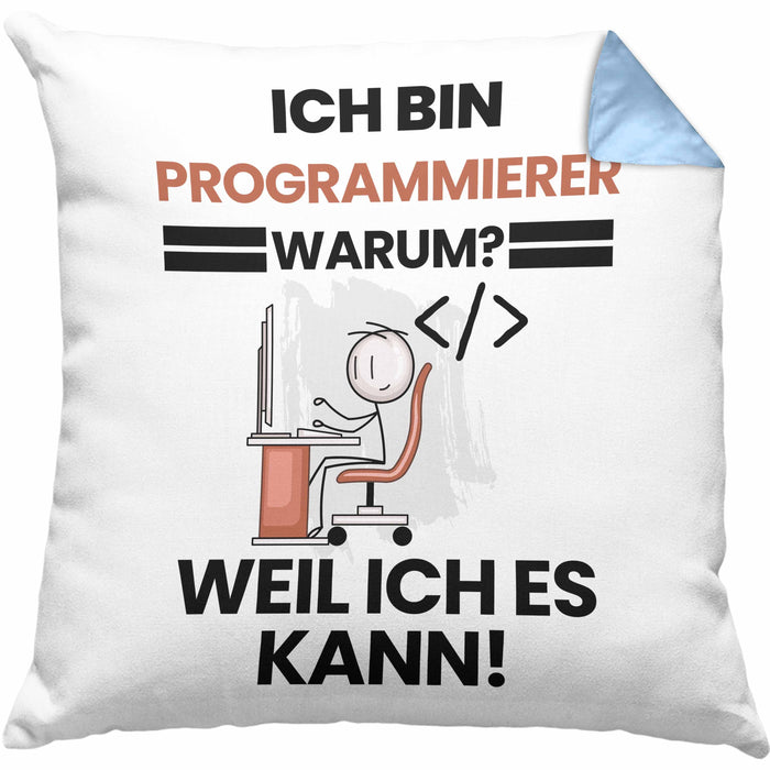 Programmierer Geschenk Kissen mit Füllung 40x40 Lustiger Spruch Ich Bin Programmierer Warum Weil Ich Es Kann Geschenkidee Bester Programmierer Geburtstag (Grau) Blau Trendation