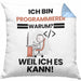 Programmierer Geschenk Kissen mit Füllung 40x40 Lustiger Spruch Ich Bin Programmierer Warum Weil Ich Es Kann Geschenkidee Bester Programmierer Geburtstag (Grau) Blau Trendation