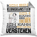 Klangkünstler Geschenk Kissen mit Füllung 40x40 Lustige Geschenkdiee für einen Klangkünstler Geburtstag Ich Bin Klangkünstler Ich Kann Es Dir Erklären Aber Nicht Für Dich Verstehen (Grau) Grau Trendation