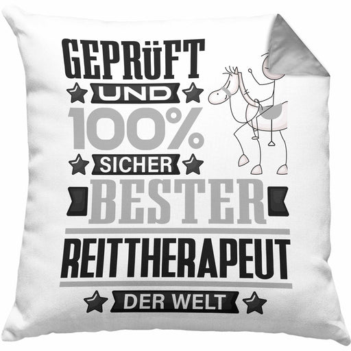 Reittherapeut Geschenk Lustiger Spruch für Reittherapeut Geschenkidee Bester Reittherapeut Der WeltKissen mit Füllung 40x40 (Grau) Grau Trendation