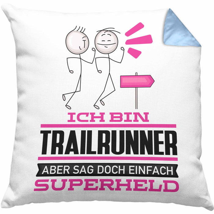Trailrunner Geschenk Kissen mit Füllung 40x40 Ich Bin Trailrunner Aber Sag Doch Einfach Superheld Lustige Geschenkdiee für Trailrunner (Grau) Blau Trendation