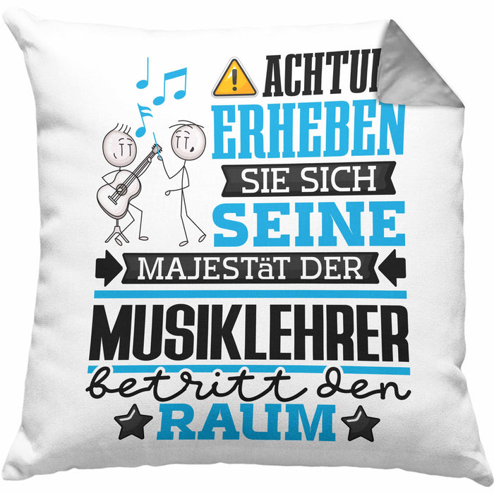 Musiklehrer Geschenk Kissen mit Füllung 40x40 Lustiger Spruch Erheben Sie Sich Der Musiklehrer Betritt den Raum (Grau) Grau Trendation
