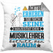 Musiklehrer Geschenk Kissen mit Füllung 40x40 Lustiger Spruch Erheben Sie Sich Der Musiklehrer Betritt den Raum (Grau) Grau Trendation