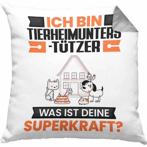 Tierheimunterstützer Kissen mit Füllung 40x40 Geschenk für Tierheimunterstützer Geburtstag Lustiger Spruch Was Ist Deine Superkraft (Grau) Grau Trendation