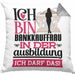 Bankkauffrau Ausbildung Start Geschenk Kissen mit Füllung 40x40 Ich Bin Bankkauffrau In Der Ausbildung Ich Darf Das Geschenkidee (Grau) Grau Trendation