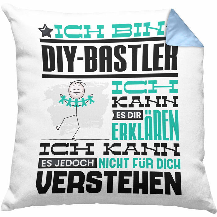 DIY-Bastler Geschenk Kaffee-Kissen mit Füllung 40x40 Geschenkidee für DIY-Bastler Ich Bin DIY-Bastler Ich Kann Es Dir Erklären Jedoch Nicht Für Dich Verstehen Spruch Lustig (Grau) Blau Trendation