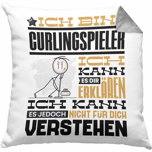 Curlingspieler Geschenk Kaffee-Kissen mit Füllung 40x40 Geschenkidee für Curlingspieler Ich Bin Curlingspieler Ich Kann Es Dir Erklären Jedoch Nicht Für Dich Verstehen Spruch Lustig (Grau) Grau Trendation