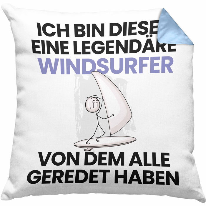 Windsurfer Geschenk Kissen mit Füllung 40x40 Lustige Geschenkidee Geburtstag für Windsurfer Ich Bin Dieser Legendäre Windsurfer Von Dem Alle Geredet Haben (Grau) Blau Trendation