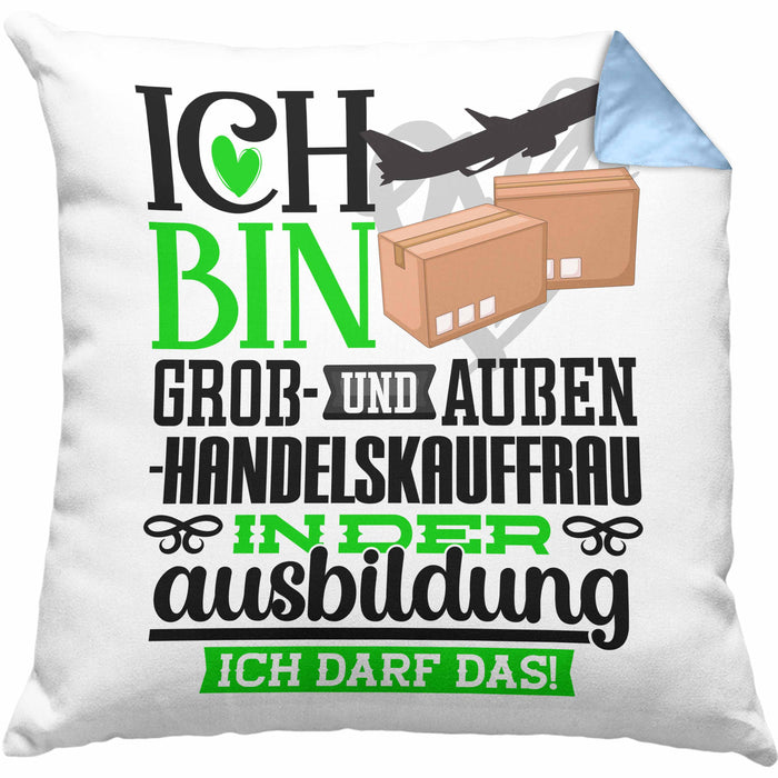 Groß- und Außenhandelskauffrau Ausbildung Start Geschenk Kissen mit Füllung 40x40 Ich Bin Groß- und Außenhandelskauffrau In Der Ausbildung Ich Darf Das Geschenkidee (Grau) Blau Trendation