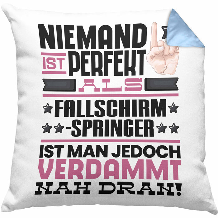 Fallschirmspringer Geschenk Kissen mit Füllung 40x40 Lustige Geschenkidee für Fallschirmspringer Geburtstag Niemand Ist Perfekt Aber Als Fallschirmspringer Ist Man Nah Dran (Grau) Blau Trendation