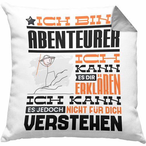 Abenteurer Geschenk Kissen mit Füllung 40x40 Lustige Geschenkdiee für einen Abenteurer Geburtstag Ich Bin Abenteurer Ich Kann Es Dir Erklären Aber Nicht Für Dich Verstehen (Grau) Grau Trendation