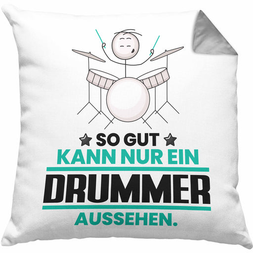 Drummer Geschenk Kissen mit Füllung 40x40 So Gut Kann Nur Ein Drummer Aussehen Geschenkidee (Grau) Grau Trendation