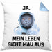 Dank Meme Kissen mit Füllung 40x40 Katzen Besitzer Wortspiel Ja Mein Leben Sieht Mau Aus Traurige Katze Geschenkidee Süße Katze Astronaut (Grau) Blau Trendation