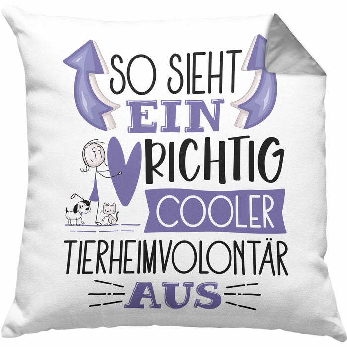 Tierheimvolontär Kissen mit Füllung 40x40 So Sieht Ein Richtig Cooler Tierheimvolontär Aus Geschenk Lustiger Spruch Geschenkidee (Grau) Grau Trendation