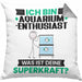 Aquarium-Enthusiast Kissen mit Füllung 40x40 Geschenk für Aquarium-Enthusiast Geburtstag Lustiger Spruch Was Ist Deine Superkraft (Grau) Grau Trendation