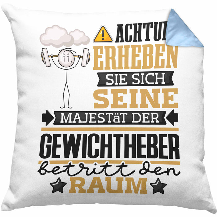 Gewichtheber Geschenk Kissen mit Füllung 40x40 Lustiger Spruch Erheben Sie Sich Der Gewichtheber Betritt den Raum (Grau) Blau Trendation