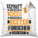 Forscher Geschenk Lustiger Spruch für Forscher Geschenkidee Bester Forscher Der WeltKissen mit Füllung 40x40 (Grau) Grau Trendation