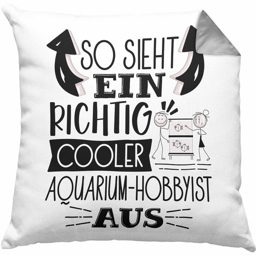 Aquarium-Hobbyist Kissen mit Füllung 40x40 So Sieht Ein Richtig Cooler Aquarium-Hobbyist Aus Geschenk Lustiger Spruch Geschenkidee (Grau) Grau Trendation
