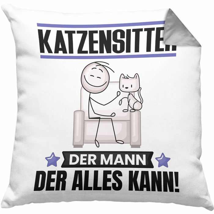 Katzensitter Kissen mit Füllung 40x40 Geschenk für Katzensitter Der Mann Der Alles Kann Geschenkidee zum Geburtstag (Grau) Grau Trendation