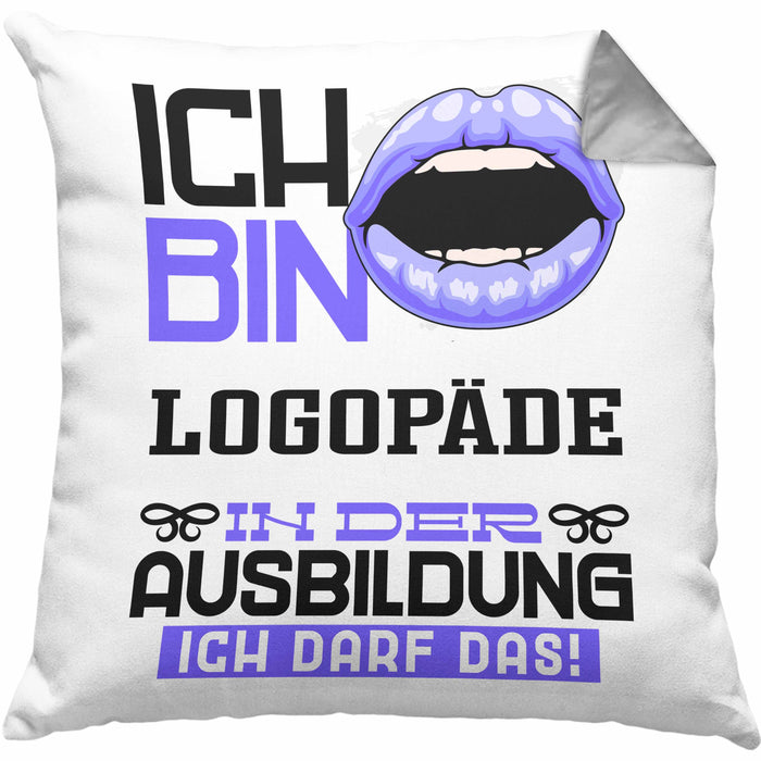 Logopäde Ausbildung Kissen mit Füllung 40x40 Geschenk Ich Bin Logopäde In Der Ausbildung Ich Darf Das Geschenkidee Spruch (Grau) Grau Trendation