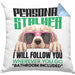 Golden Retriever Besitzerin Kissen mit Füllung 40x40 Geschenk Lustiger Spruch Geschenkidee Personal Stalker (Grau) Blau Trendation