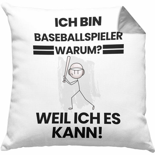 Baseballspieler Geschenk Kissen mit Füllung 40x40 Lustiger Spruch Ich Bin Baseballspieler Warum Weil Ich Es Kann Geschenkidee Bester Baseballspieler Geburtstag (Grau) Grau Trendation