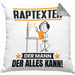 Raptexter Kissen mit Füllung 40x40 Geschenk für Raptexter Der Mann Der Alles Kann Geschenkidee zum Geburtstag (Grau) Grau Trendation