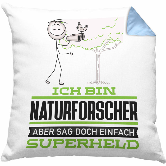 Naturforscher Geschenk Kissen mit Füllung 40x40 Ich Bin Naturforscher Aber Sag Doch Einfach Superheld Lustige Geschenkdiee für Naturforscher (Grau) Blau Trendation