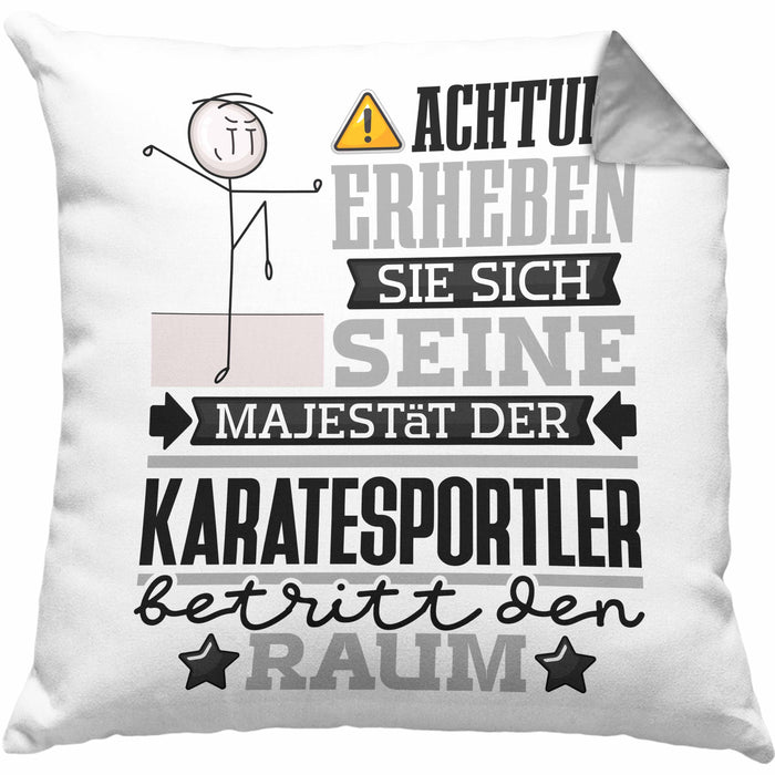 Karatesportler Geschenk Kissen mit Füllung 40x40 Lustiger Spruch Erheben Sie Sich Der Karatesportler Betritt den Raum (Grau) Grau Trendation