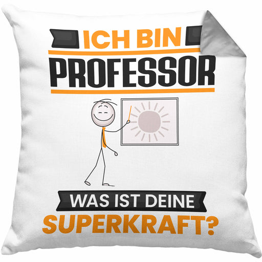 Professor Kissen mit Füllung 40x40 Geschenk für Professor Geburtstag Lustiger Spruch Was Ist Deine Superkraft (Grau) Grau Trendation