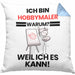 Hobbymaler Geschenk Kissen mit Füllung 40x40 Lustiger Spruch Ich Bin Hobbymaler Warum Weil Ich Es Kann Geschenkidee Bester Hobbymaler Geburtstag (Grau) Blau Trendation