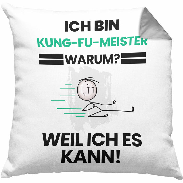 Kung-Fu-Meister Geschenk Kissen mit Füllung 40x40 Lustiger Spruch Ich Bin Kung-Fu-Meister Warum Weil Ich Es Kann Geschenkidee Bester Kung-Fu-Meister Geburtstag (Grau) Grau Trendation