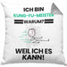 Kung-Fu-Meister Geschenk Kissen mit Füllung 40x40 Lustiger Spruch Ich Bin Kung-Fu-Meister Warum Weil Ich Es Kann Geschenkidee Bester Kung-Fu-Meister Geburtstag (Grau) Grau Trendation