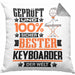 Keyboarder Geschenk Lustiger Spruch für Keyboarder Geschenkidee Bester Keyboarder Der WeltKissen mit Füllung 40x40 (Grau) Grau Trendation