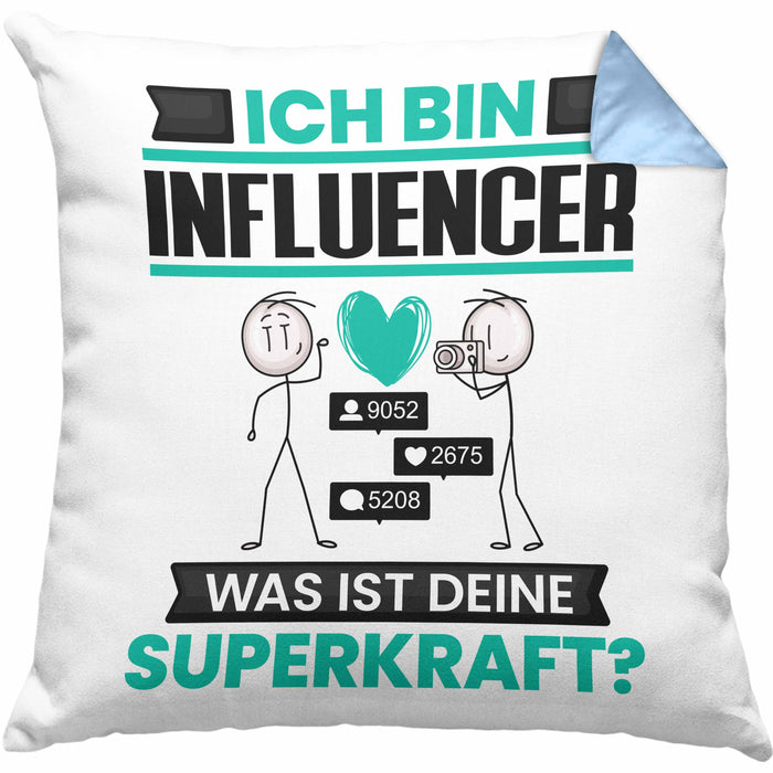 Influencer Kissen mit Füllung 40x40 Geschenk für Influencer Geburtstag Lustiger Spruch Was Ist Deine Superkraft (Grau) Blau Trendation