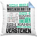 Musikberater Geschenk Kissen mit Füllung 40x40 Lustige Geschenkdiee für einen Musikberater Geburtstag Ich Bin Musikberater Ich Kann Es Dir Erklären Aber Nicht Für Dich Verstehen (Grau) Blau Trendation