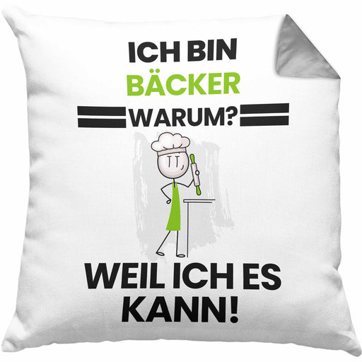 Bäcker Geschenk Kissen mit Füllung 40x40 Lustiger Spruch Ich Bin Bäcker Warum Weil Ich Es Kann Geschenkidee Bester Bäcker Geburtstag (Grau) Grau Trendation
