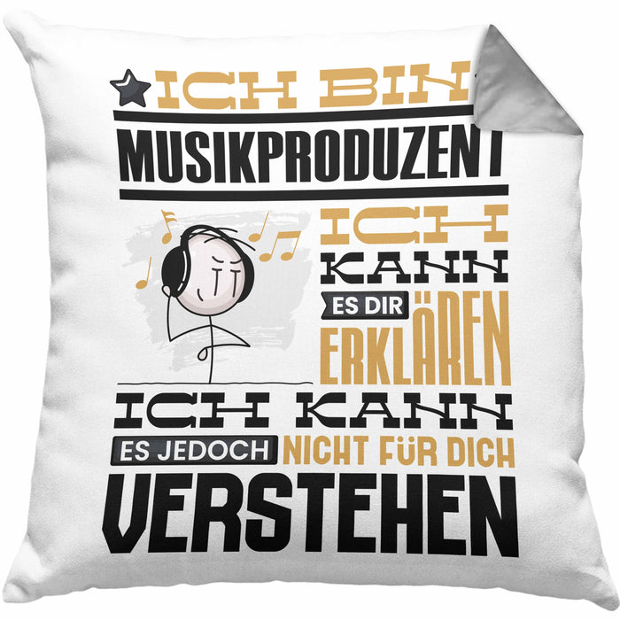 Musikproduzent Geschenk Kaffee-Kissen mit Füllung 40x40 Geschenkidee für Musikproduzent Ich Bin Musikproduzent Ich Kann Es Dir Erklären Jedoch Nicht Für Dich Verstehen Spruch Lustig (Grau) Grau Trendation