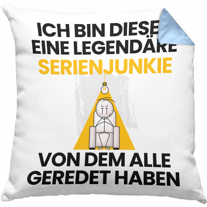 Serienjunkie Geschenk Kissen mit Füllung 40x40 Lustige Geschenkidee Geburtstag für Serienjunkie Ich Bin Dieser Legendäre Serienjunkie Von Dem Alle Geredet Haben (Grau) Blau Trendation