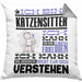 Katzensitter Geschenk Kaffee-Kissen mit Füllung 40x40 Geschenkidee für Katzensitter Ich Bin Katzensitter Ich Kann Es Dir Erklären Jedoch Nicht Für Dich Verstehen Spruch Lustig (Grau) Grau Trendation