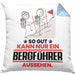 Bergführer Geschenk Kissen mit Füllung 40x40 So Gut Kann Nur Ein Bergführer Aussehen Geschenkidee (Grau) Blau Trendation