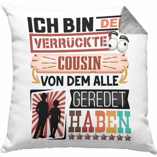 Cousin Kissen mit Füllung 40x40 Geschenk Spruch Lustig Geschenkidee für Cousin Geburtstag Ich Bin Der Verrückte Cousin (Grau) Grau Trendation