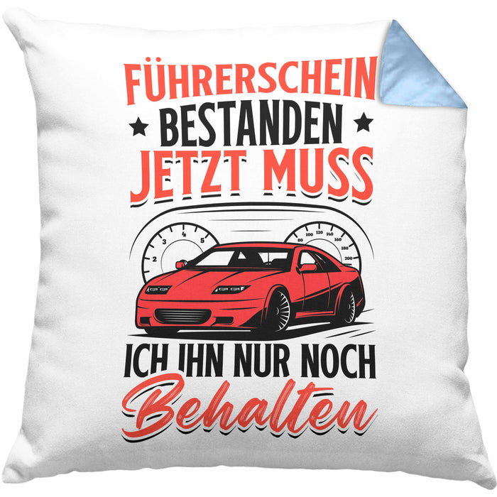 Führerschein Bestanden Kissen mit Füllung 40x40 Geschenk Bestandende Führerscheinprüfung Geschenkidee Jetzt Muss Ich Ihn Nur Noch Behalten (Grau) Blau Trendation