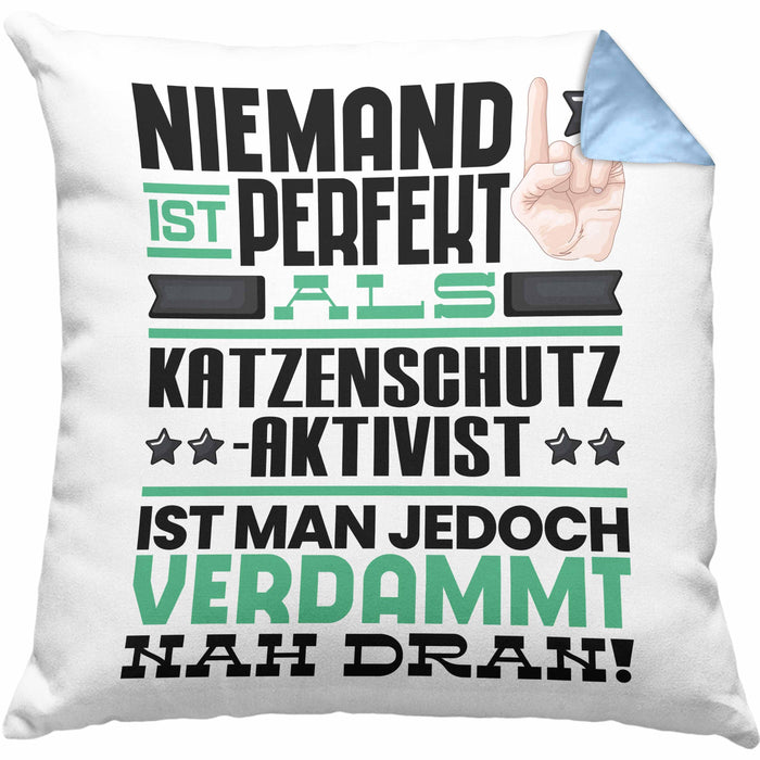Katzenschutzaktivist Geschenk Kissen mit Füllung 40x40 Lustige Geschenkidee für Katzenschutzaktivist Geburtstag Niemand Ist Perfekt Aber Als Katzenschutzaktivist Ist Man Nah Dran (Grau) Blau Trendation