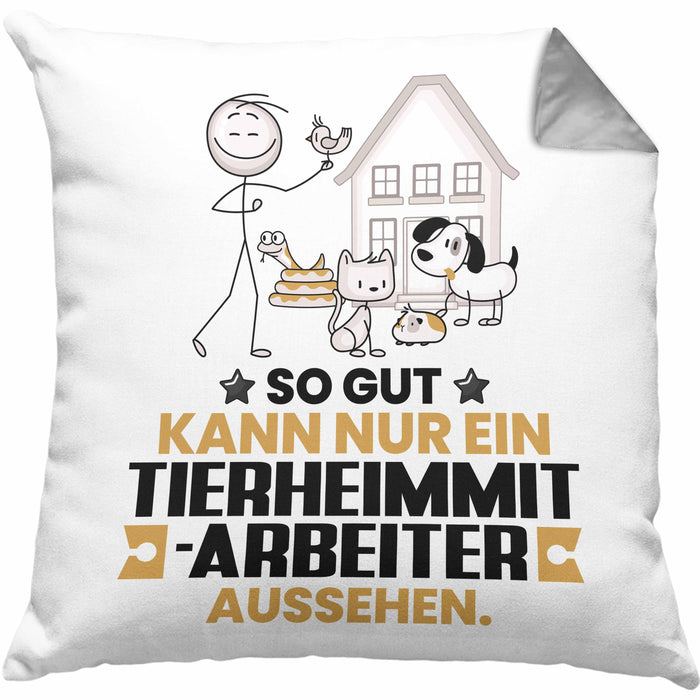 Tierheimmitarbeiter Geschenk Kissen mit Füllung 40x40 So Gut Kann Nur Ein Tierheimmitarbeiter Aussehen Geschenkidee (Grau) Grau Trendation