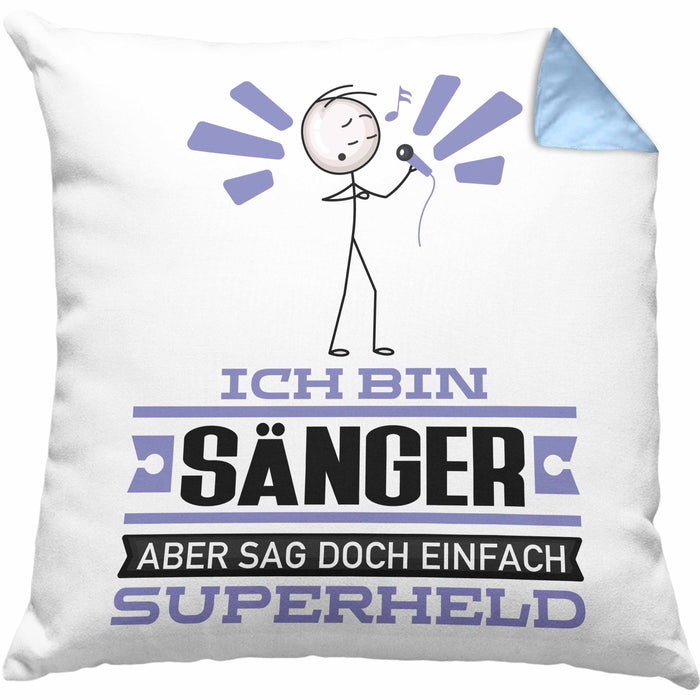 Sänger Geschenk Kissen mit Füllung 40x40 Ich Bin Sänger Aber Sag Doch Einfach Superheld Lustige Geschenkdiee für Sänger (Grau) Blau Trendation
