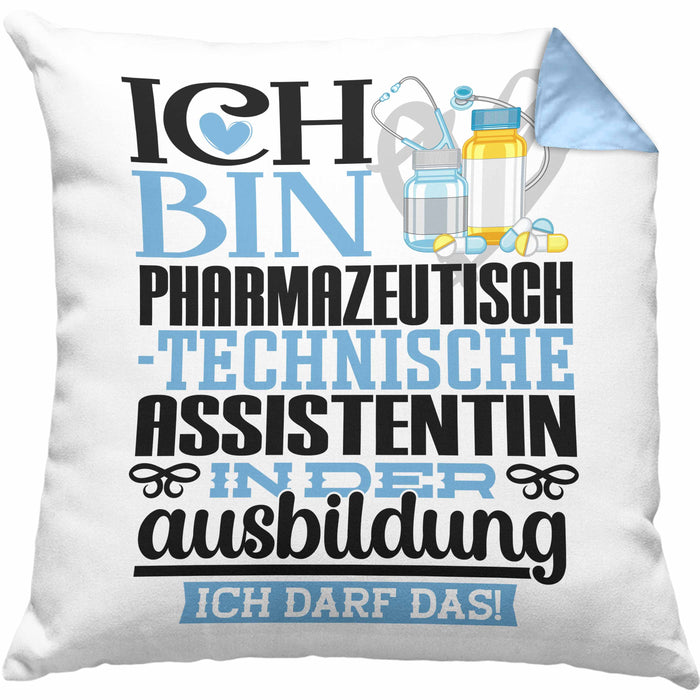 Pharmazeutisch-technische Assistentin Ausbildung Start Geschenk Kissen mit Füllung 40x40 Ich Bin Pharmazeutisch-technische Assistentin In Der Ausbildung Ich Darf Das Geschenkidee (Grau) Blau Trendation